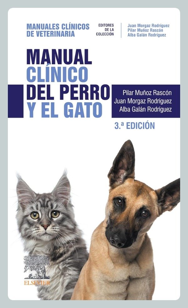 Manual Clínico del Perro y el Gato, 3ra. Edición